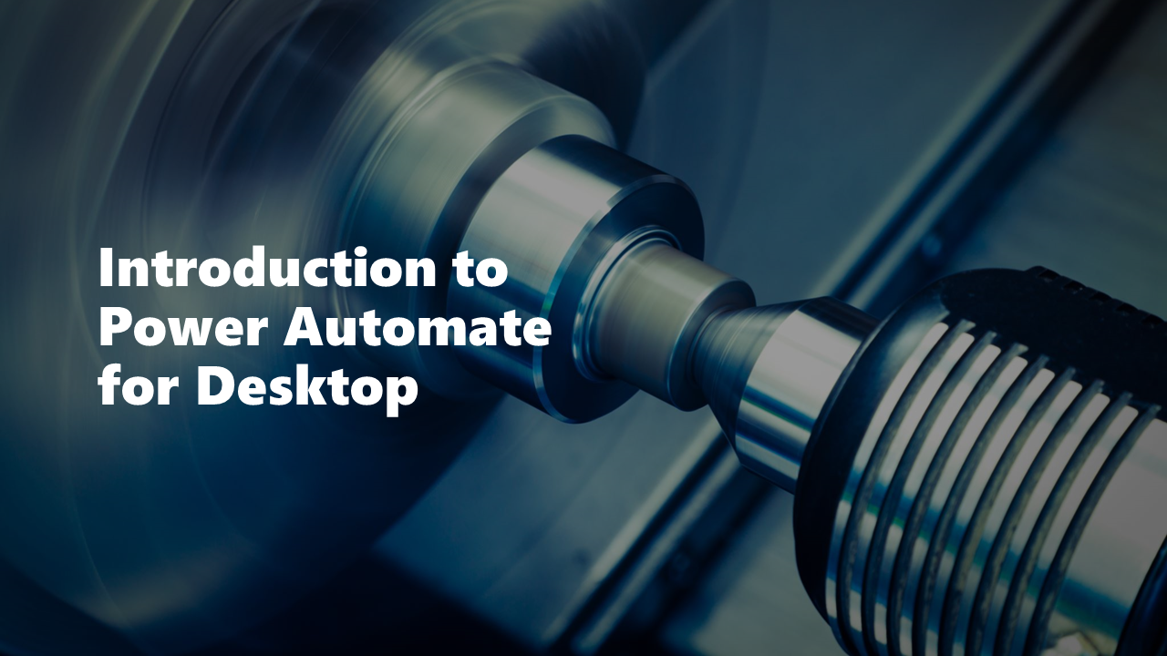 Introduction to Power Automate for desktop