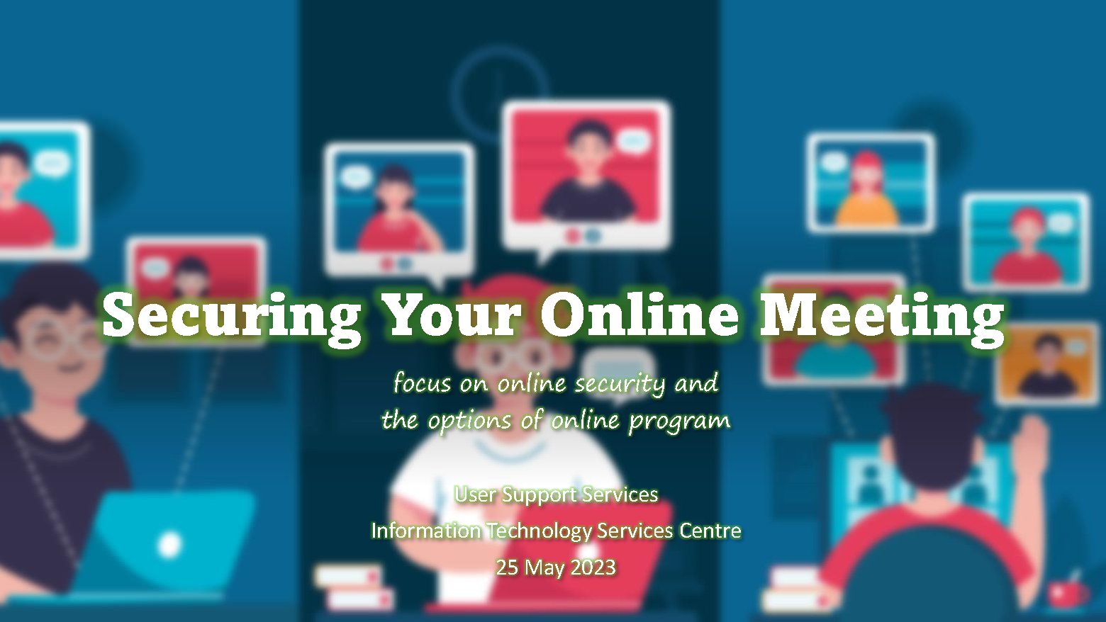 Secure Your Online Meeting – Zoom & Teams
